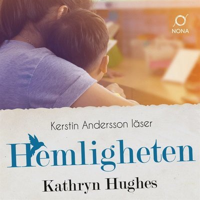 Cover for Kathryn Hughes · Hemligheten (Audiobook (MP3)) (2019)