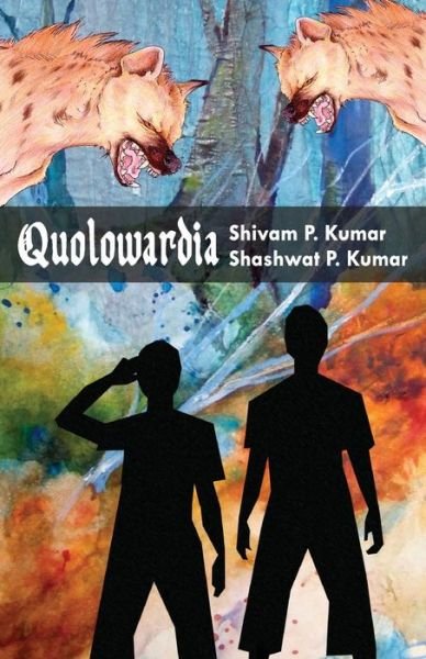Cover for Shivam Kumar · Quolowardia (Paperback Book) (2012)