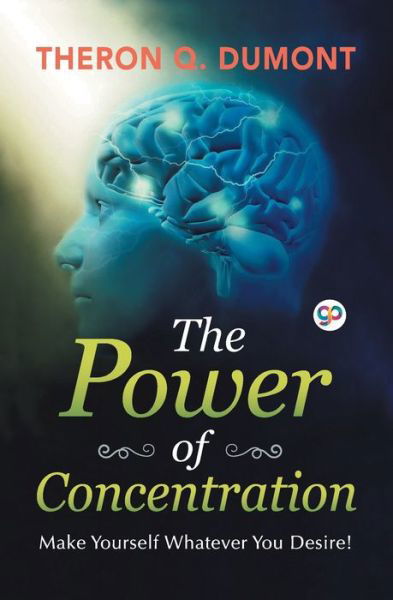 Cover for Theron Q Dumont · The Power of Concentration (Paperback Book) (2018)