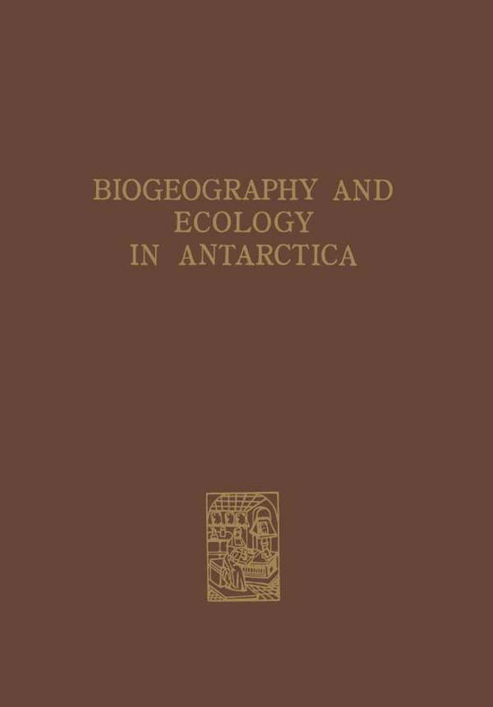 Cover for J Van Mieghem · Biogeography and Ecology in Antarctica - Monographiae Biologicae (Paperback Book) [Softcover Reprint of the Original 1st Ed. 1965 edition] (2014)