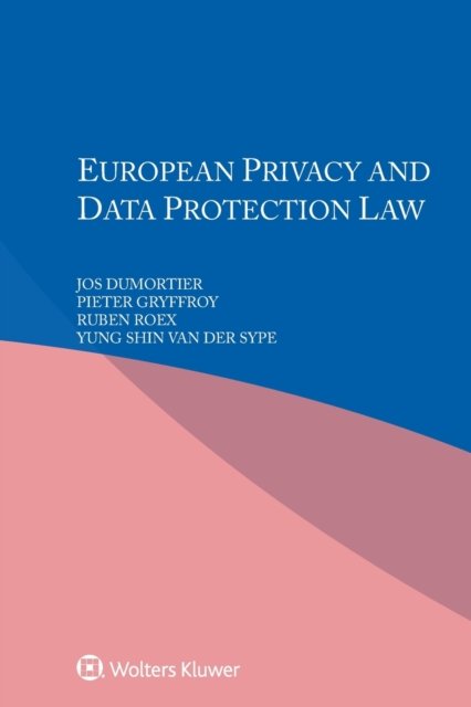 Cover for Jos Dumortier · European Privacy and Data Protection Law (Hardcover bog) (2022)