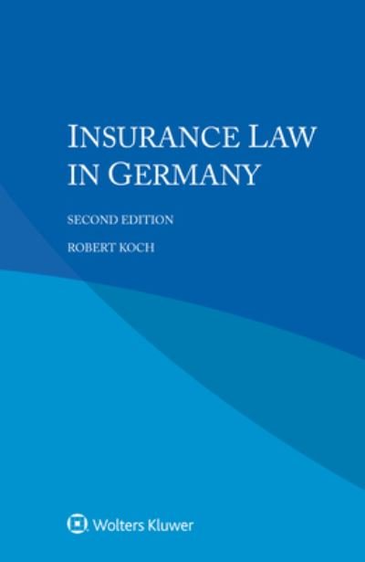 Cover for Koch Robert Koch · Insurance Law in Germany (Pocketbok) (2023)