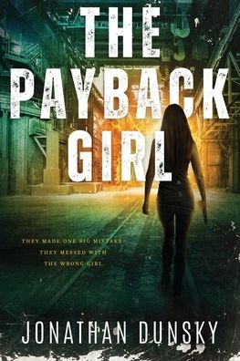 Cover for Jonathan Dunsky · The Payback Girl (Paperback Book) (2022)