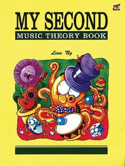 My Second Music Theory Book - Lina Ng - Books - Alfred Publishing Co., Inc. - 9789679856064 - November 1, 2010