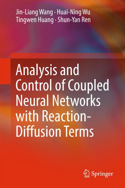 Cover for Wang · Analysis and Control of Coupled Neural Networks with Reaction Diffusion Terms (Bok) [1st ed. 2018 edition] (2017)