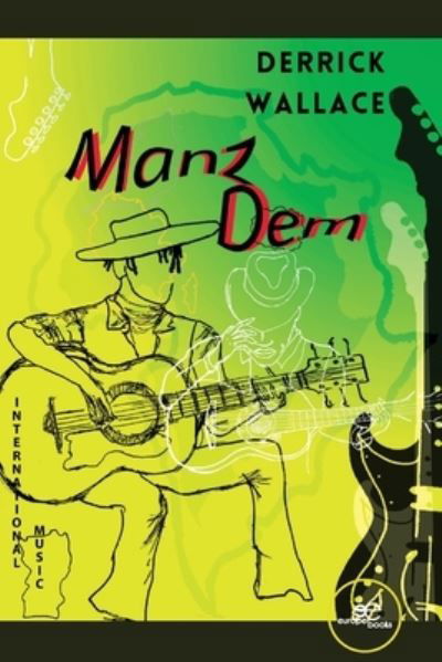 Derrick Wallace · MANZ DEM - Make Worlds (Paperback Book) (2022)