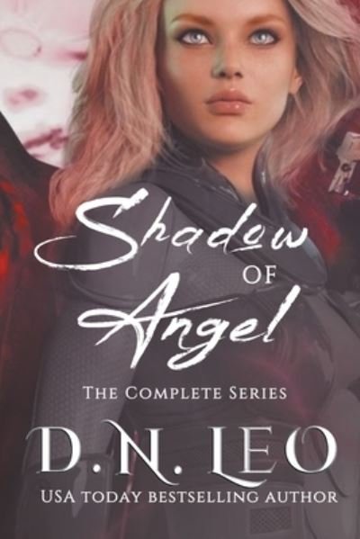 Cover for D N Leo · Shadow of Angel - Dark Solar Trilogy - The Multiverse Collection Complete Series Boxed-Sets (Pocketbok) (2021)