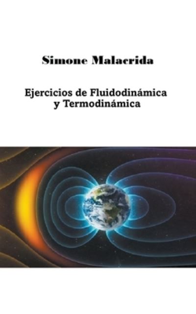 Cover for Simone Malacrida · Ejercicios de Fluidodinamica y Termodinamica (Paperback Book) (2023)