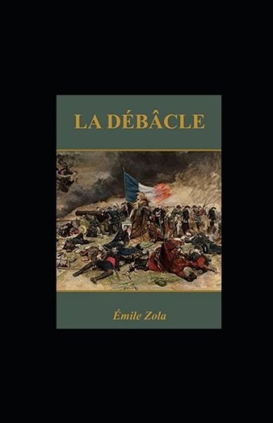 Cover for Emile Zola · La Debacle Annote (Paperback Book) (2022)