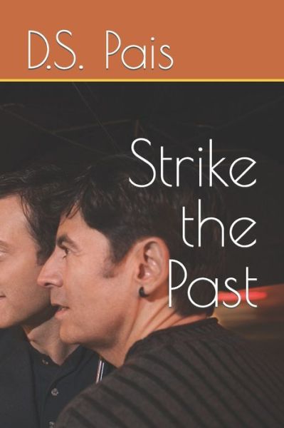 Cover for D S Pais · Strike the Past (Paperback Book) (2022)