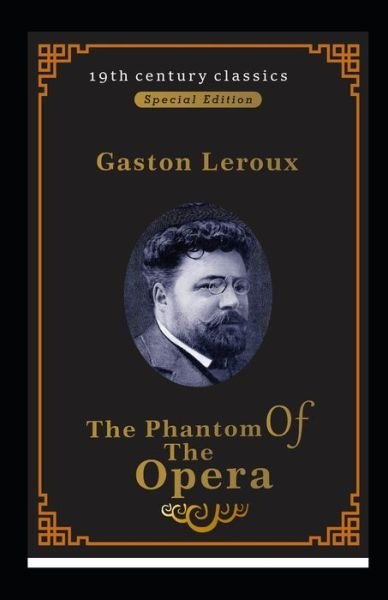 Cover for Gaston LeRoux · The Phantom of the Opera: (Pocketbok) [Illustrated edition] (2021)