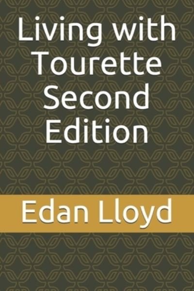 Cover for Edan Lloyd · Living with Tourette Second Edition (Paperback Bog) (2020)