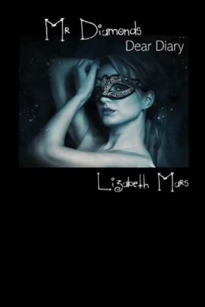 Cover for Lizabeth Mars · Mr Diamonds (Paperback Book) (2020)