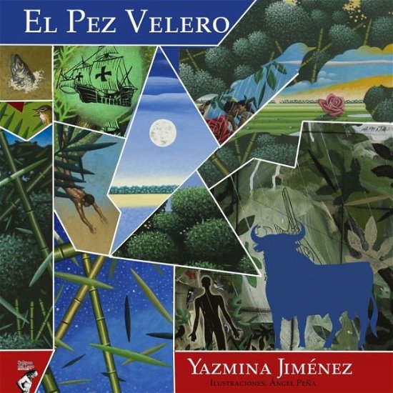 Cover for Yazmina Jiménez · El pez velero (Pocketbok) (2020)
