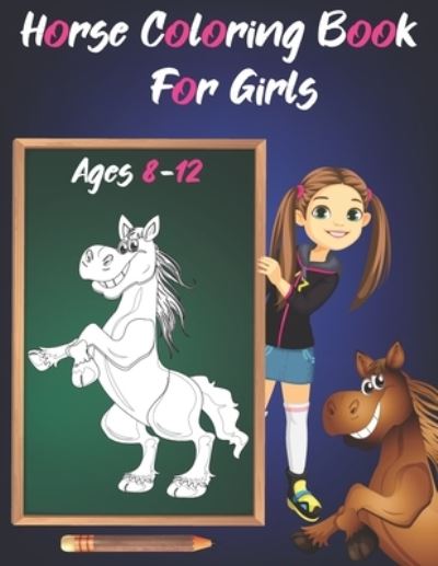 Cover for Tourmalin W Coloring Book · Horse Coloring Book For Girls Ages 8-12 (Paperback Bog) (2020)