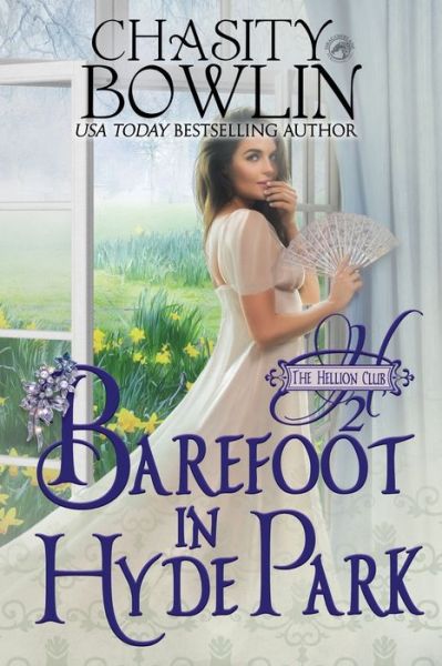 Barefoot in Hyde Park - Chasity Bowlin - Books - Independently Published - 9798605475064 - January 28, 2020