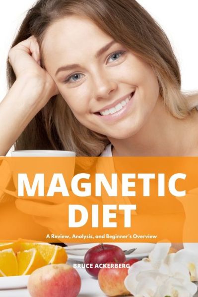 Cover for Bruce Ackerberg · Magnetic Diet (Paperback Book) (2020)