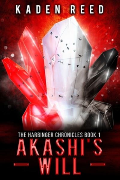 Cover for Kaden Reed · Akashi's Will (Paperback Book) (2020)