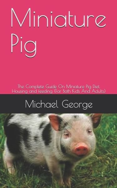 Cover for George Michael · Miniature Pig (Paperback Book) (2020)