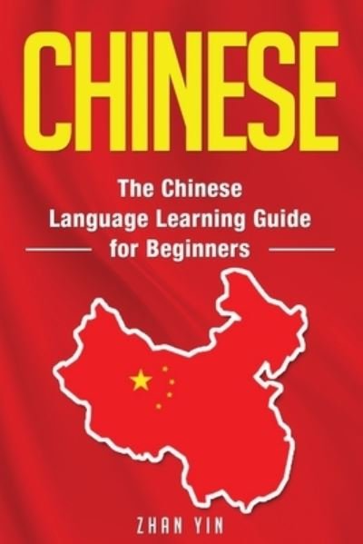 Chinese - Zhan Yin - Libros - Independently Published - 9798667248064 - 18 de julio de 2020