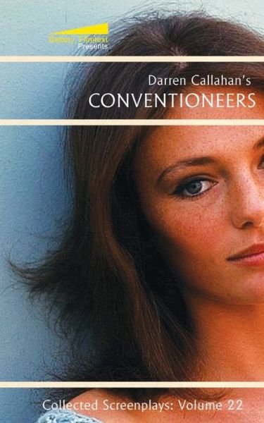 Conventioneers - Darren Callahan - Boeken - Independently Published - 9798668030064 - 9 augustus 2020