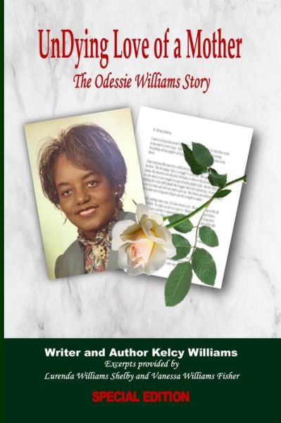 Cover for Lurenda Williams Shelby · UnDying Love of a Mother: The Odessie Williams Story (Paperback Book) (2020)