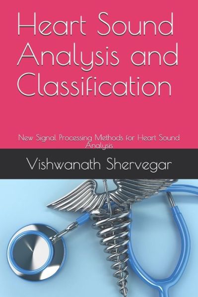 Cover for Ganesh V Bhat · Heart Sound Analysis and Classification (Paperback Book) (2020)