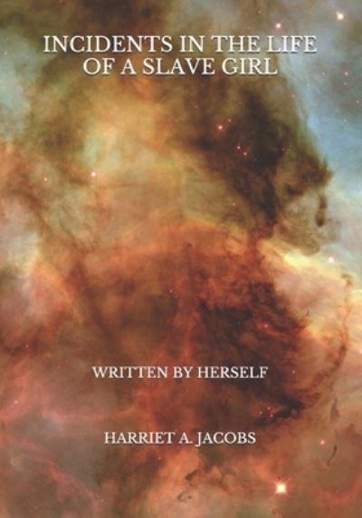 Cover for Harriet a Jacobs · Incidents in the Life of a Slave Girl (Paperback Book) (2021)