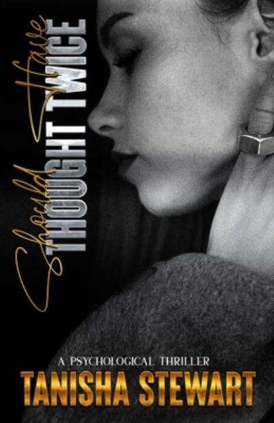 Cover for Tanisha Stewart · Should Have Thought Twice - The Quiet Ones (Paperback Book) (2021)