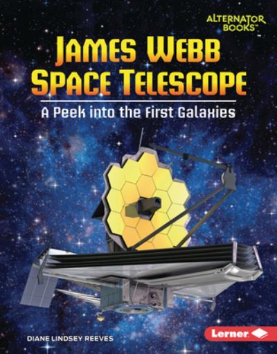 Cover for Diane Lindsey Reeves · James Webb Space Telescope (Book) (2024)