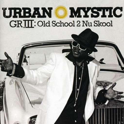 Griii: Old School 2 Nu Skool - Urban Mystic - Musiikki - SOUL/R&B - 0044003994065 - tiistai 28. huhtikuuta 2009