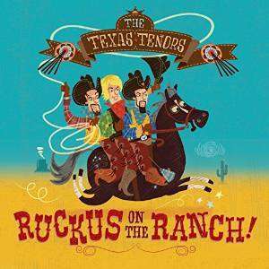 Ruckus on the Ranch - Texas Tenors - Musik - CD Baby - 0045635361065 - 9. Juni 2015