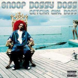 Getcha Girl Dogg - Snoop Dogg - Musikk - K-TOWN - 0090204893065 - 7. januar 2008