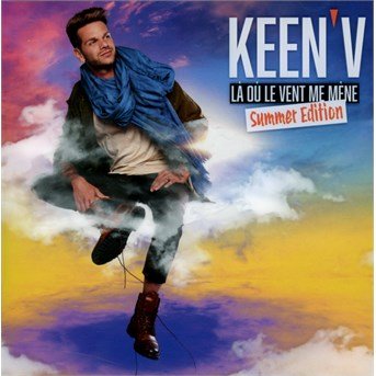 Cover for Keen'v · La Ou Le Vent Me Mene (CD) [Summer edition] (2016)