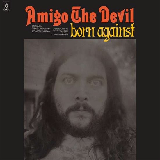 Born Against - Amigo The Devil - Muziek - INGROOVES - 0192641071065 - 30 april 2021