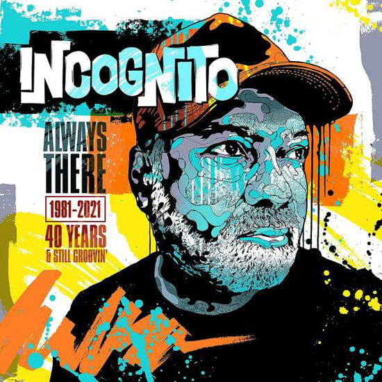 Always There 1981-2021 ( - Incognito - Música - SOUL/R&B - 0602438257065 - 19 de novembro de 2021