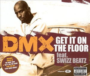 Cover for Dmx · Get It On The Floor / Stop Being Greedy/We Fight Here/We Right Here-Sing (CD)