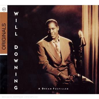 Cover for Will Downing · A Dream Fulfilled (CD) (2016)