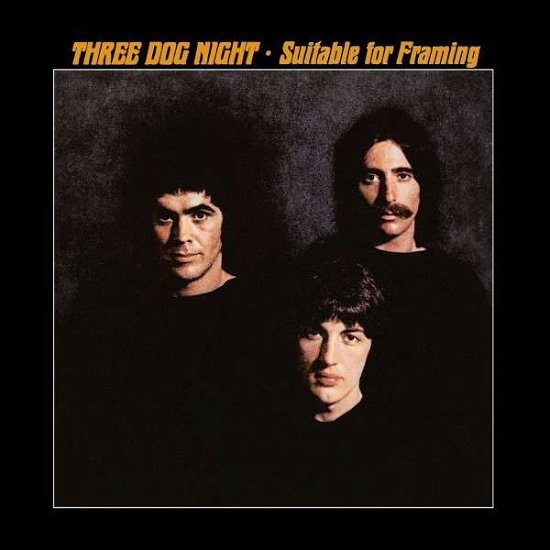 Cover for Three Dog Night · Suitable for Framing (CD) [Expanded edition] (2014)