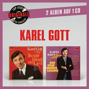 Cover for Karel Gott · Originale 2auf1: in Mir Klingt Ein Lied / Der Star (CD) (2016)