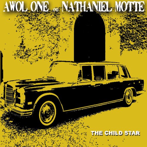 Cover for Awol One &amp; Nathaniel Motte · The Child Star (CD) [Digipak] (2011)