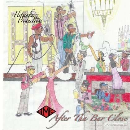 Cover for Hmk · After Tha Bar Close (CD) (2013)