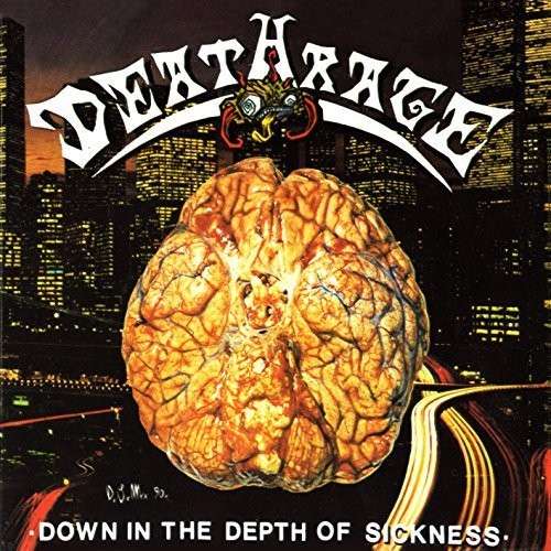 Cover for Deathrage · Down in the Depth of Sickness (CD) [Reissue edition] (2015)