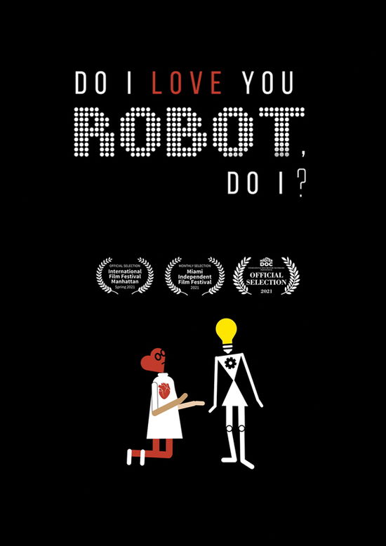 Cover for Feature Film · Do I Love You Robot, Do I? (DVD) (2024)