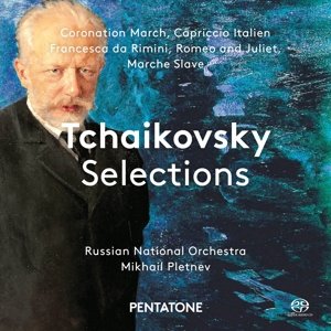 Cover for Pletnev,Mikhail / Russian National Orchestra · Orchesterwerke &quot;Tschaikowsky Selections&quot; (SACD) (2016)