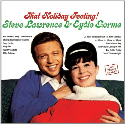 That Holiday Feeling! - Lawrence, Steve & Eydie Gorme - Muziek - GL Music Co. - 0848064001065 - 12 maart 2012