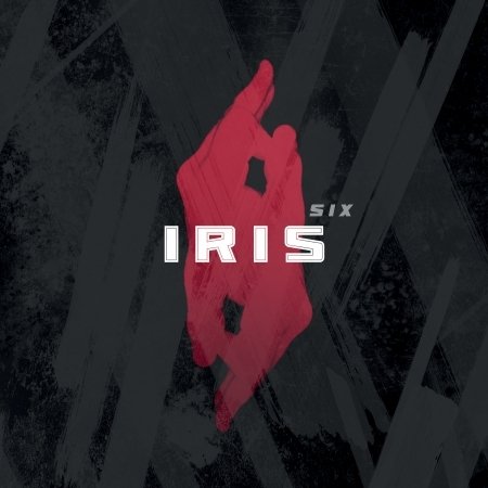 Six - Iris - Muzyka - DEPENDENT - 0884388501065 - 23 sierpnia 2019
