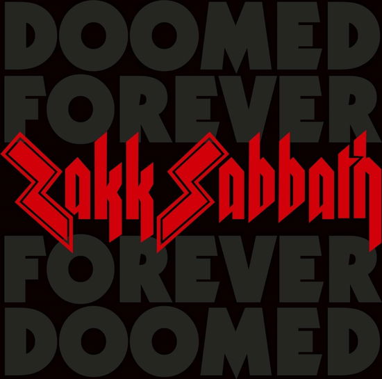 Doomed Forever Forever Doomed - Zakk Sabbath - Music - MAGNETIC EYE RECORDS - 0884388879065 - March 1, 2024