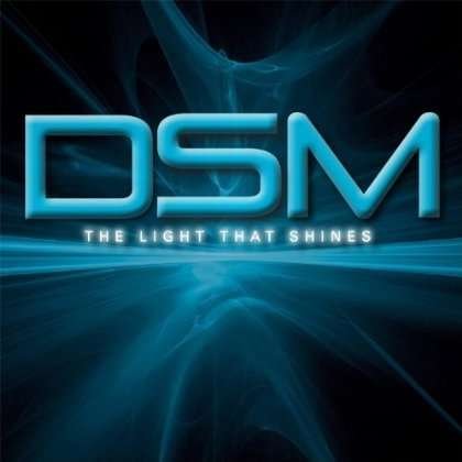 Cover for Dsm · The Light That Shines (CD) (2013)