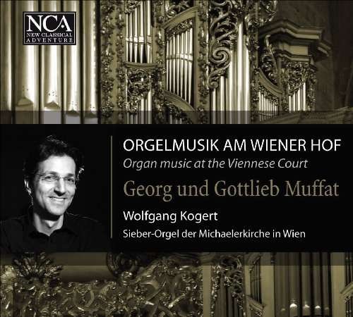 Kogert: Musik am Wiener Hof - Wolfgang Kogert - Música - NCA - 0885150602065 - 18 de marzo de 2009